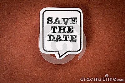 Save The Date. Speech bubble with text Stock Photo