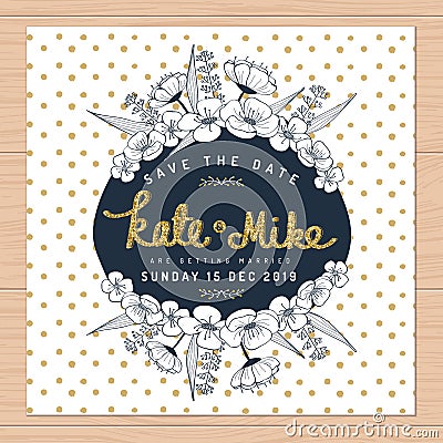 Save the date, wedding invitation card with hand drawn flower floral and golden glitter decoration on Polka dot background. Vector Illustration