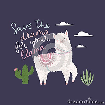 Save the drama for your llama inspirational card Vector Illustration