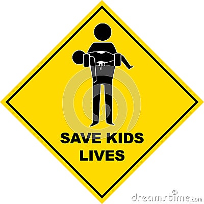 Save Kids Lives Sign - Vector Illustration Vector Illustration