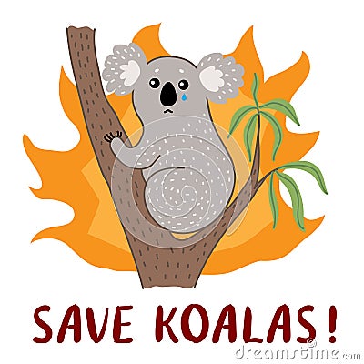 Save koala from forest fire Vector Illustration