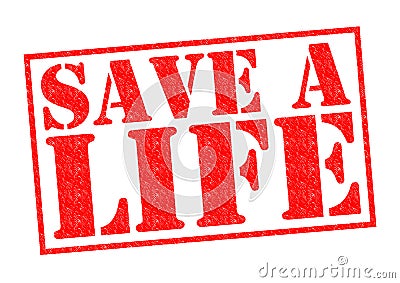 SAVE A LIFE Stock Photo