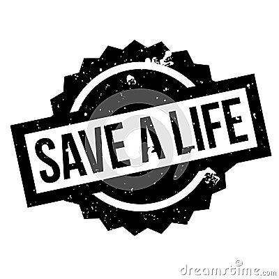 Save A Life rubber stamp Vector Illustration