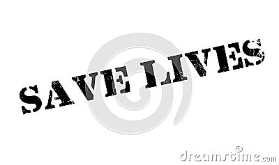 Save Lives rubber stamp Vector Illustration