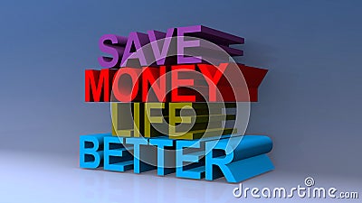 Save money life better on blue Stock Photo