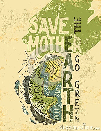 Save the Mother Earth concept eco poster Vector Illustration