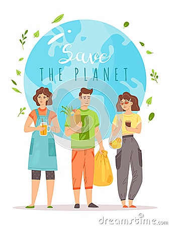 Save the planet. Young men and women with eco bags and vegan bio products, Earth on background with text, zero waste and Vector Illustration