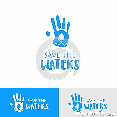 Save the waters hand logo template. Water symbol in hand ecological campaign sign. Vector Illustration