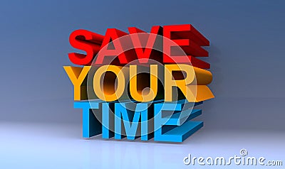 Save your time on blue Stock Photo