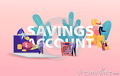 Savings Account Concept. Tiny Characters with Huge Piggy Bank, Calculator and Golden Coins Collect Money, Bank Deposit Vector Illustration