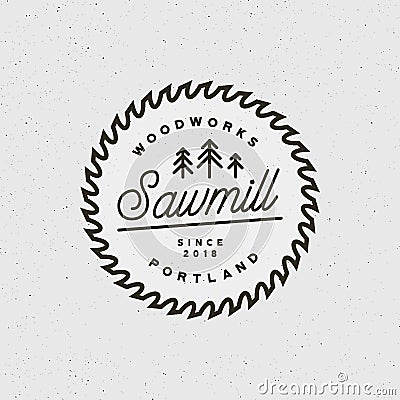Sawmill logo. retro styled woodwork emblem. vector illustration Vector Illustration