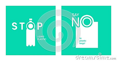 Say NO to plastic bags. Motivational phrase. Vector Illustration