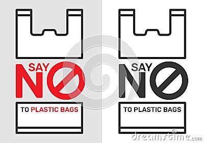 Say no to plastic bags sign and symbol, an environmental conservation concept symbol Vector Illustration