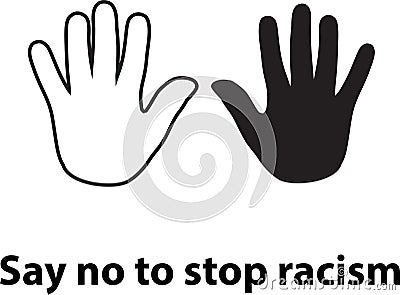 Say no to stop racism icon. Motivational poster against racism and discrimination. Vector Illustration