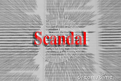 Scandal written in red with a newspaper article blurred Stock Photo