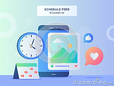 Schedule feed illustration set marker date calendar background of clock picture smartphone feedback with flat style. Vector Illustration