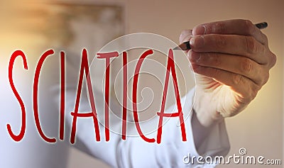 Sciatica word Doctor writes with red marker. Selective focus. Medical healthcare concept Stock Photo