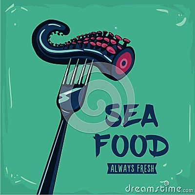 Sea food. Vintage poster with fork and octopus Vector Illustration