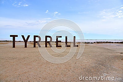 Lake Tyrrell, the entrance sign is a shallow, salt-crusted depression in the Mallee district of north-west Victoria. Editorial Stock Photo