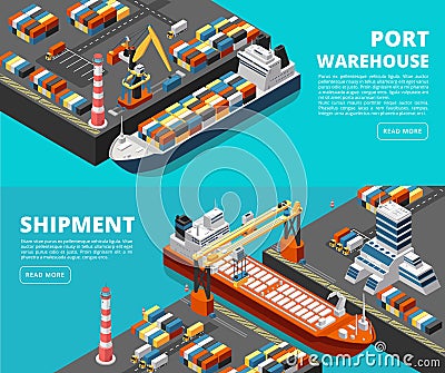 Sea transportation horizontal vector sea freight and shipping banners with isometric seaport, ships, containers and Vector Illustration