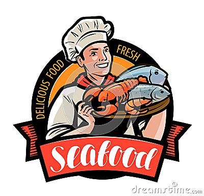 Seafood logo or label. Happy cook holding a tray with food. Cartoon vector illustration Vector Illustration