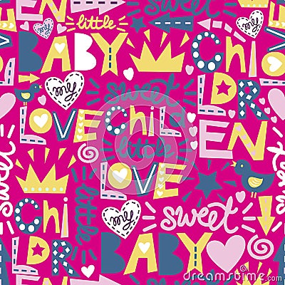 Seamless baby pattern with words and inscriptions Love, Baby, Sweet. Vector Illustration