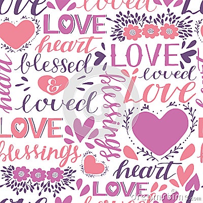 Seamless christian pattern with hand lettering words Love, Heart, Loved and blessed Vector Illustration