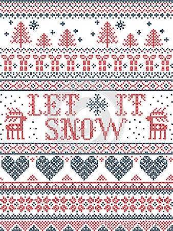 Seamless Christmas pattern Let it Snow Scandinavian style, inspired by Norwegian Christmas, festive winter in cross stitch Vector Illustration