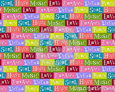 Seamless pattern collage with bright colorful background and lettering of positive words Vector Illustration