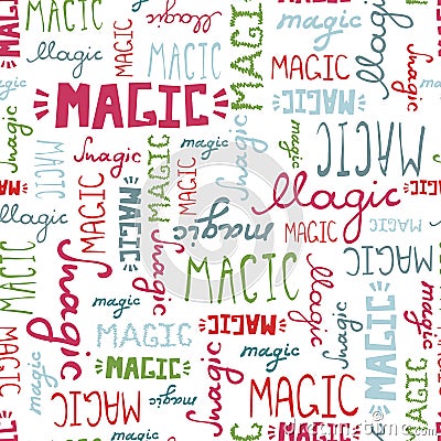 Seamless pattern doodle MAGIC words on white background Vector Illustration