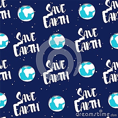 Seamless pattern with earth and text on dark background. Vector ecology banner Vector Illustration