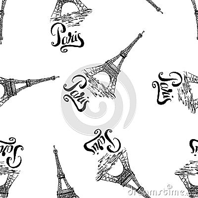 Seamless pattern with Paris label, hand drawn Eiffel Tower, lettering Paris Vector Illustration