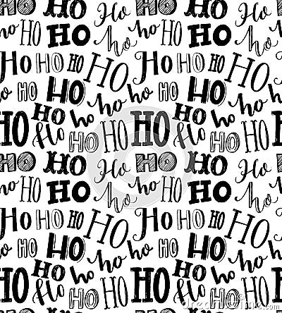 Seamless texture with repeating word Ho written in different styles of handmade typography. Christmas wrapping paper Vector Illustration