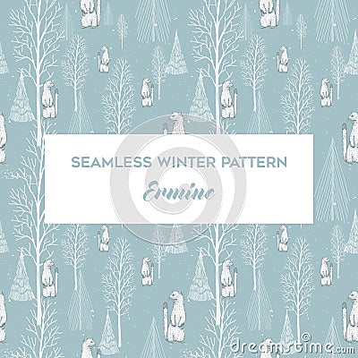 Seamless winter pattern with ermine Vector Illustration