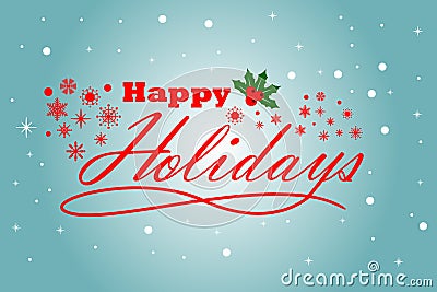 Season Greeting Happy Holidays with light blue background Vector Illustration