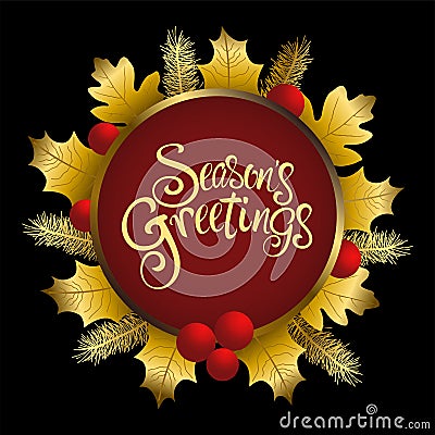 Season`s Greetings text with decorative gold leaves Vector Illustration