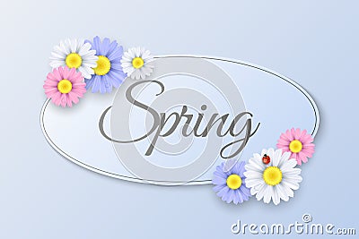 Seasonal Spring Label. Paper oval banner with multicolored flowers. Ladybug on a daisy. Light blue sticker. Realistic flowers. Vector Illustration