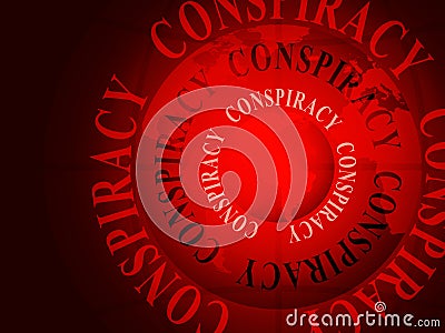 Secret Conspiracy Words Representing Complicity In Treason Or Political Collusion 3d Illustration Stock Photo