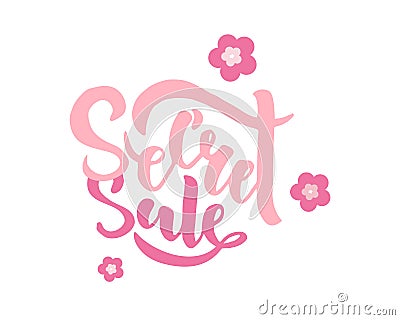 Secret Sale offer poster banner vector illustration with flowers. Text with handwritten lettering for ad, promo, web design. Cartoon Illustration