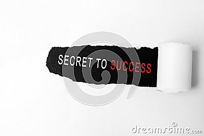 Secret to success words on torn white paper Stock Photo