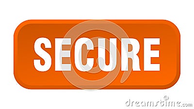 secure button. secure square 3d push button. Vector Illustration