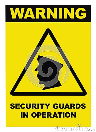 Security guards in operation text warning sign Stock Photo