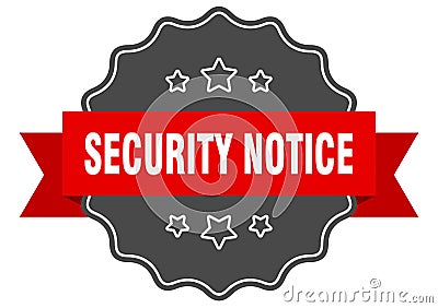 security notice label. security notice isolated seal. sticker. sign Vector Illustration