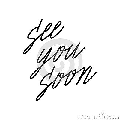 See you soon hand lettering Stock Photo