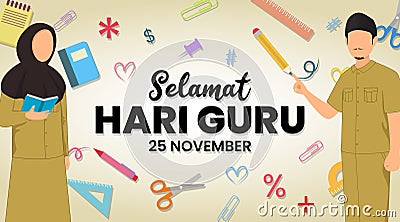 Selamat hari guru nasional or happy Indonesia teachers day background with teaching teachers Vector Illustration