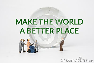 Make the world a better place Stock Photo