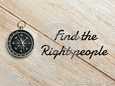 Top view compass with text Find the right people written on wooden background. Stock Photo