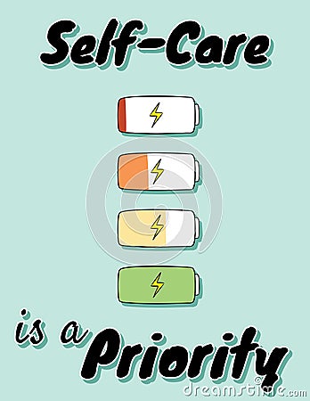 Self-care is a priority. Charge your inner battery. Motivational cute cartoon postcard Vector Illustration