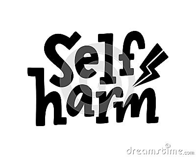 Self harm quote. Single word. Mental health. Guilt feeling. Punishment and abasement of yourself. Suicide problem. Vector Illustration