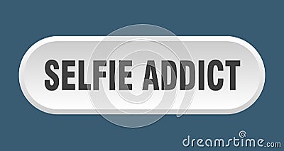 selfie addict button Vector Illustration